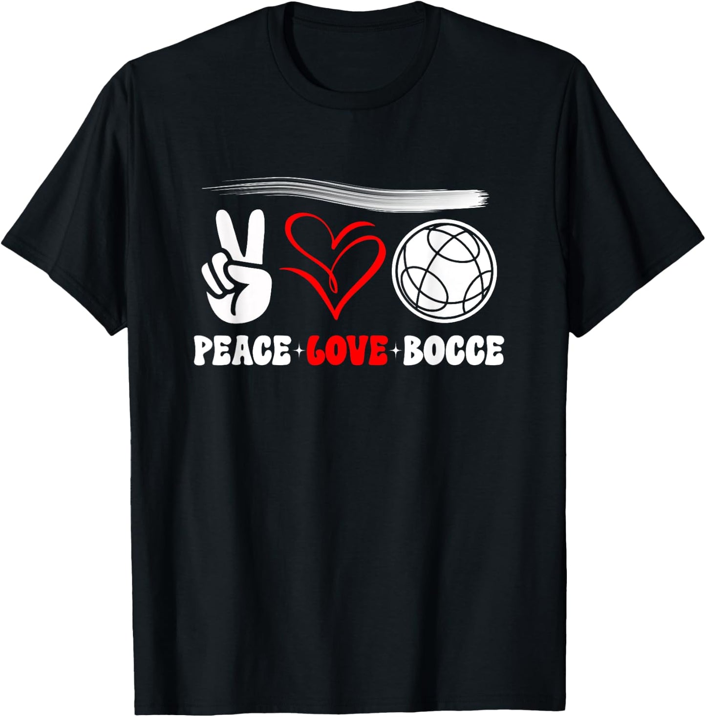 Peace Love Bocce Bocce Ball Funny Saying T-Shirt - T-Shirt | Black