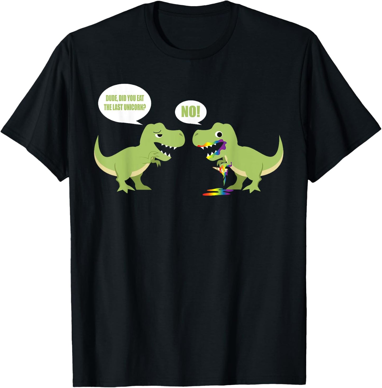 Cute Dude Did You Eat The Last Unicorn? No! Short Sleeve Gift T-Shirt - T-Shirt | Black
