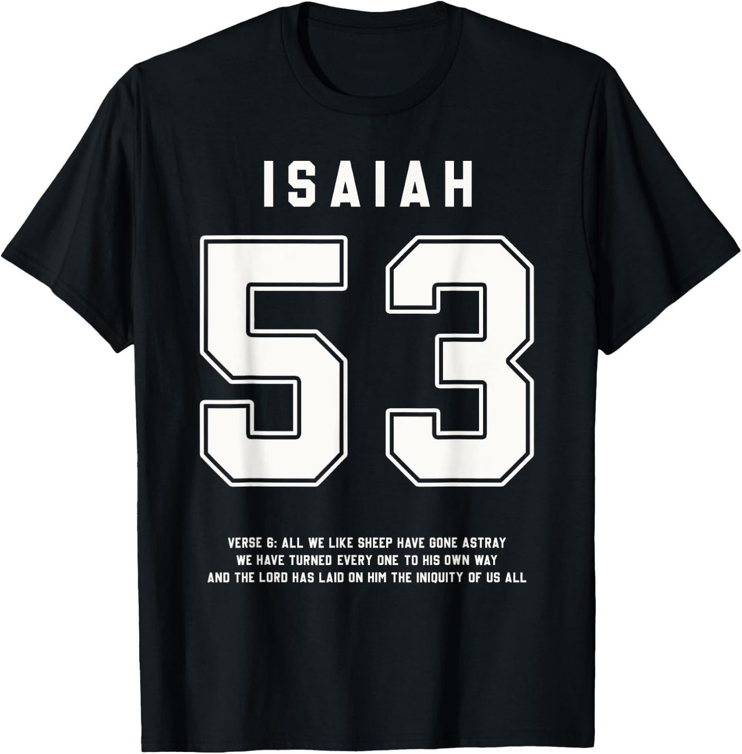 Isaiah 53:6 Bible Verse Team Sports Jersey Christian T-Shirt - T-Shirt | Black