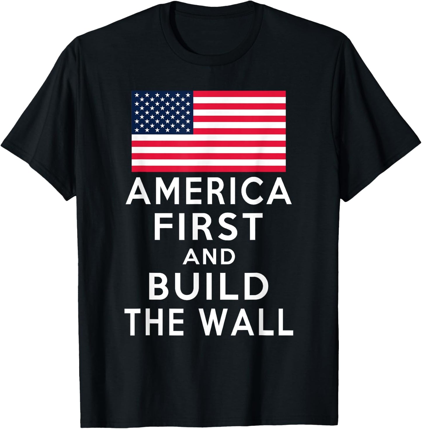 America Number One Again and Build a Wall T-Shirt - T-Shirt | Black