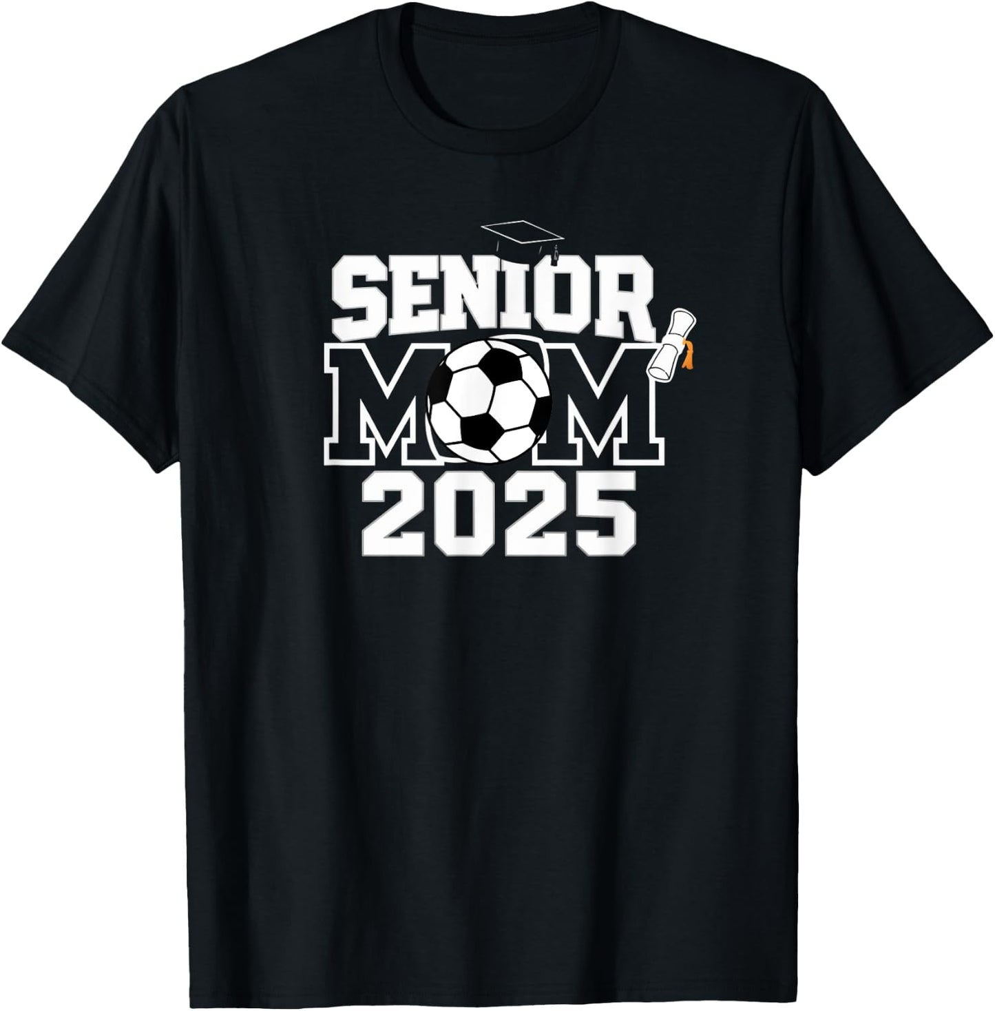 Senior 2025 Soccer Mom High School Graduation Outfit Proud T-Shirt - T-Shirt | Black