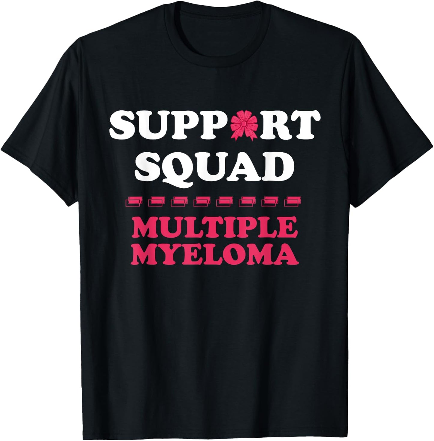 Myeloma Support Squad Blood Cancer Multiple Myeloma T-Shirt - T-Shirt | Black