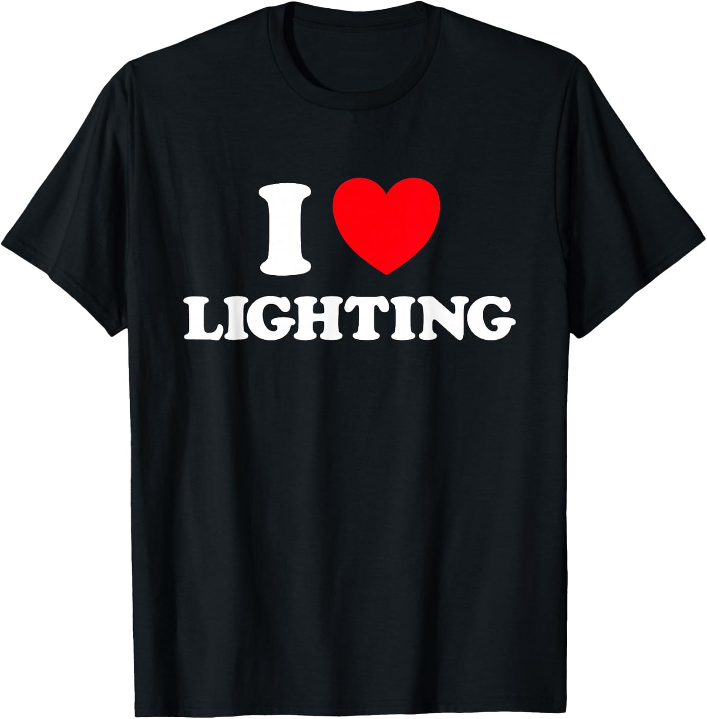 Lighting Love Funny Designer Light Electric Tech Job Pro Fan T-Shirt - T-Shirt | Black