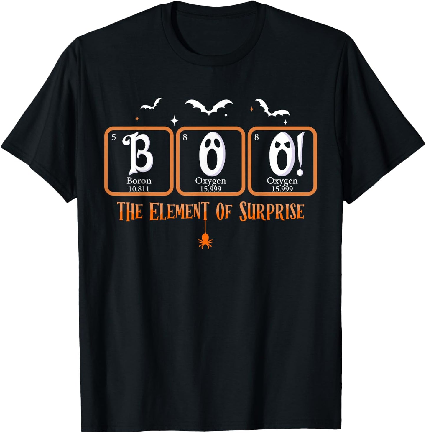 Cute Chemistry Boo The Element Of Surprise Chemist Halloween T-Shirt - T-Shirt | Black