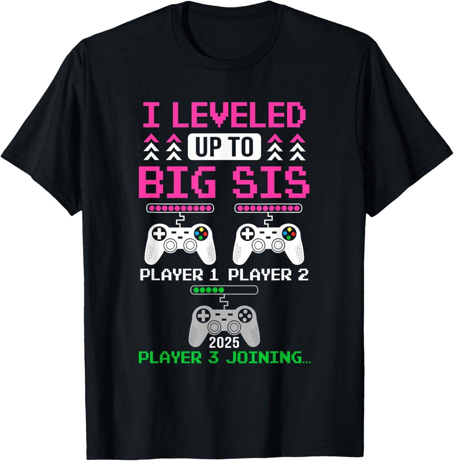 Leveled Up To Big Sister Again Big Sister Est 2025 Kids T-Shirt - T-Shirt | Black