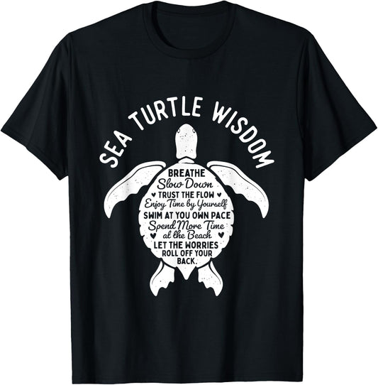 Sea Turtle Wisdom - Beach Cute Tortoise Sea Animal T-Shirt - T-Shirt | Black
