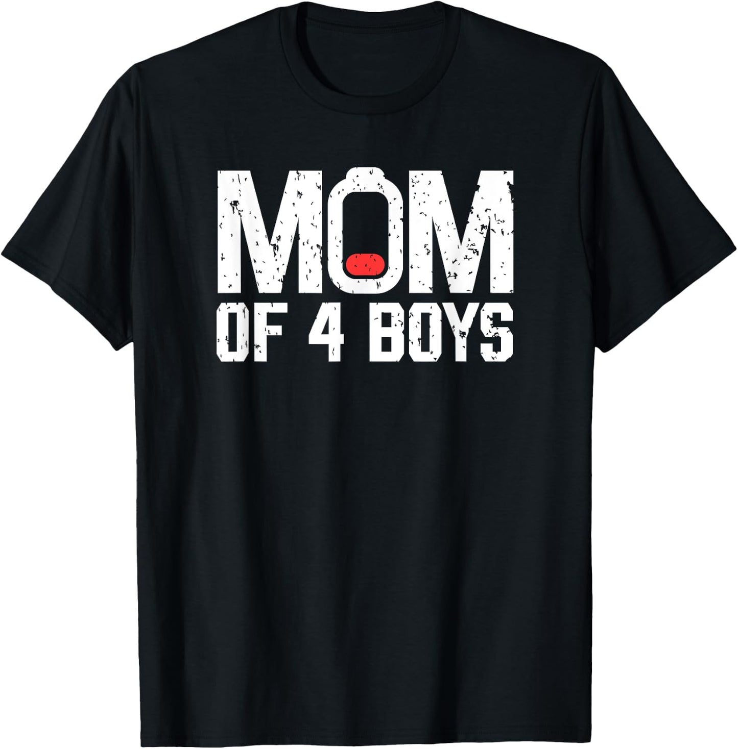 Mom of 4 boys battery low Mama of 4 boys Mother's day 2024 T-Shirt - T-Shirt | Black