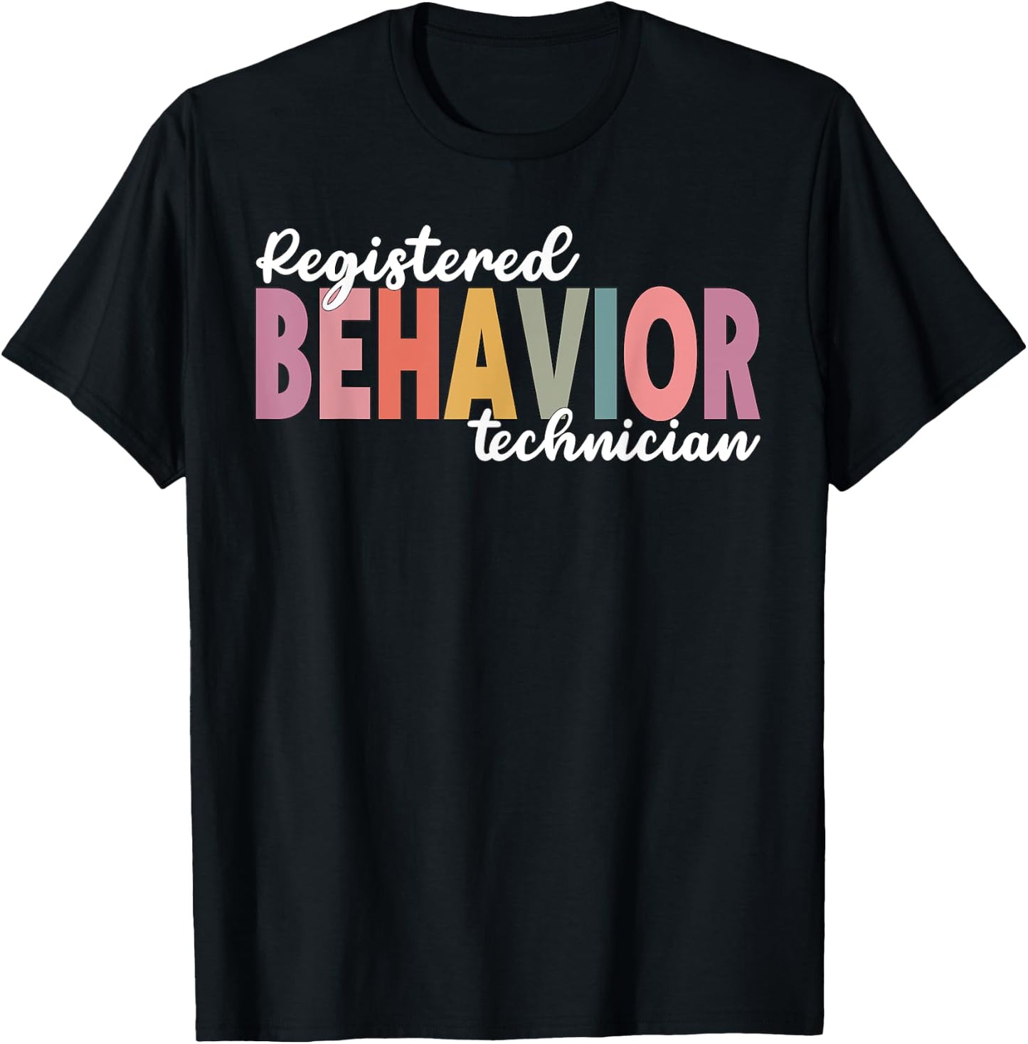 Registered Behavior Technician RBT Behavioral ABA Therapist T-Shirt - T-Shirt | Black