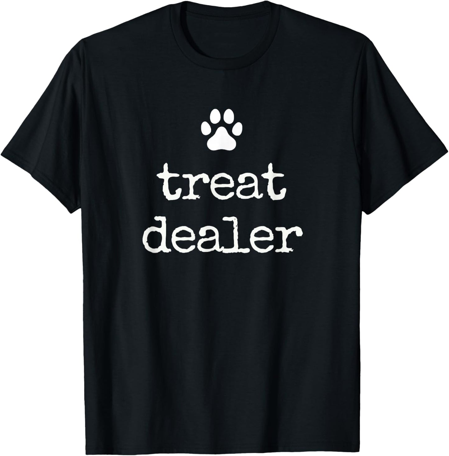 Dog Treat Dealer Funny Dog Mom Dog Dad Dog Lover T-Shirt - T-Shirt | Black