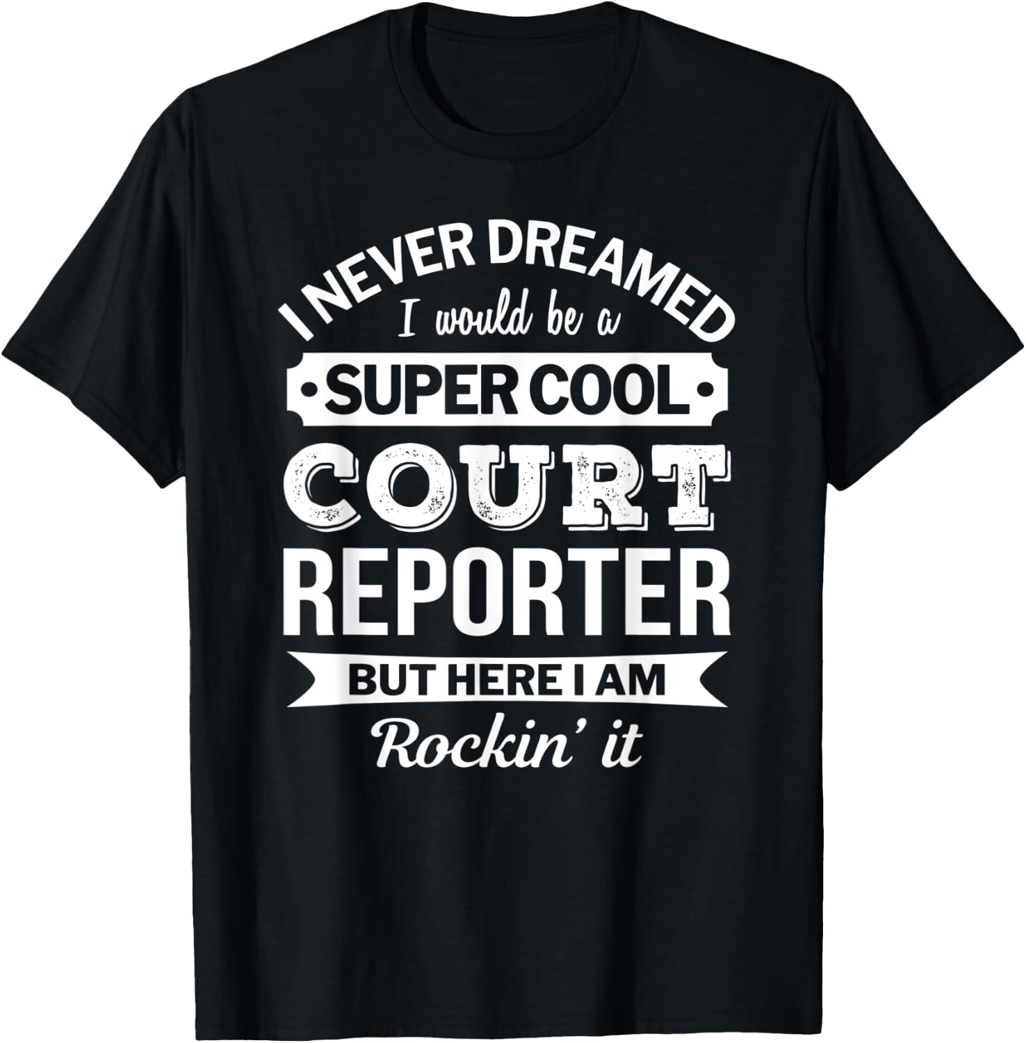 Court Reporter Gifts Funny T-Shirt - T-Shirt | Black