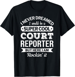 Court Reporter Gifts Funny T-Shirt - T-Shirt | Black