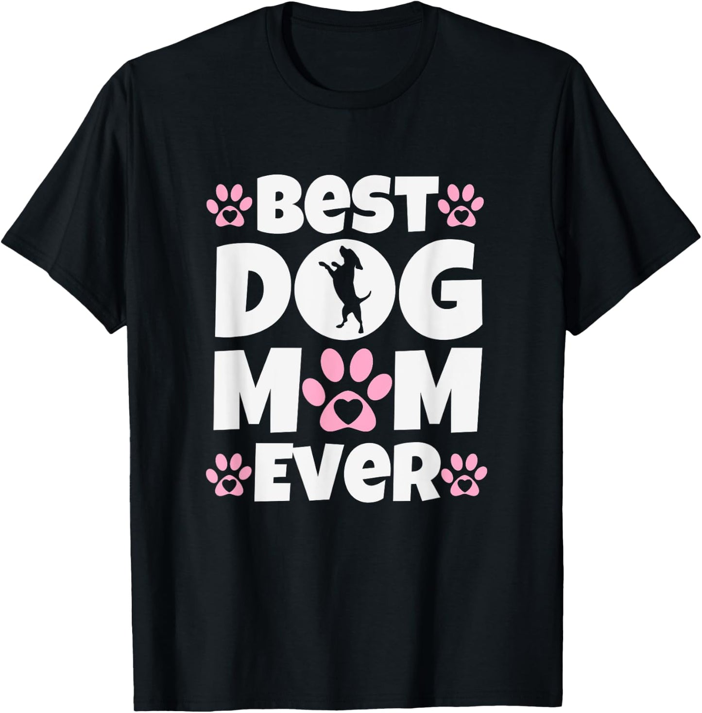 Best Dog Mom Ever Mothers Day Present Cute Dog Paw Prints Women T-Shirt - T-Shirt | Black
