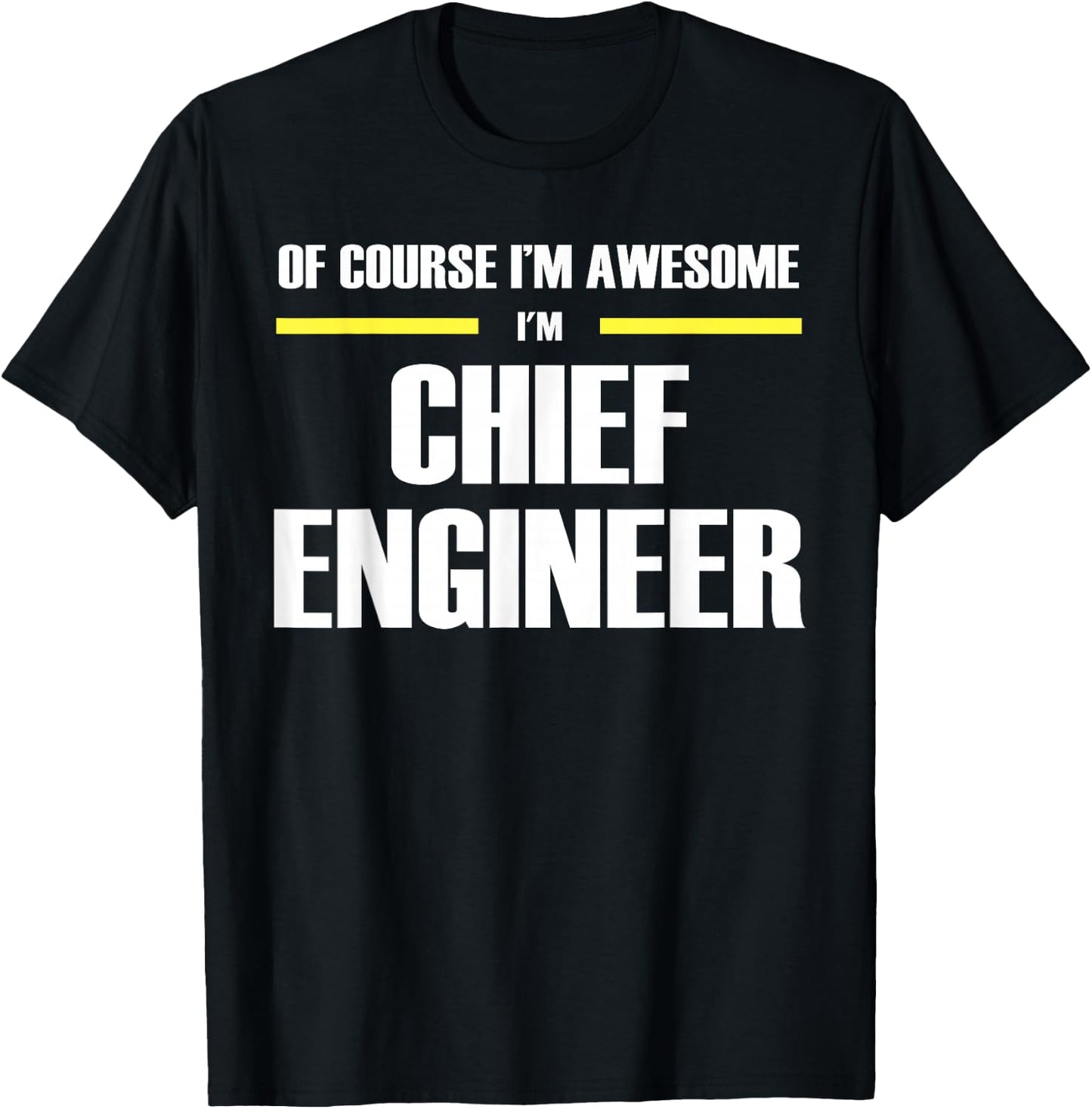 The Original Awesome Chief Engineer T-Shirt - T-Shirt | Black