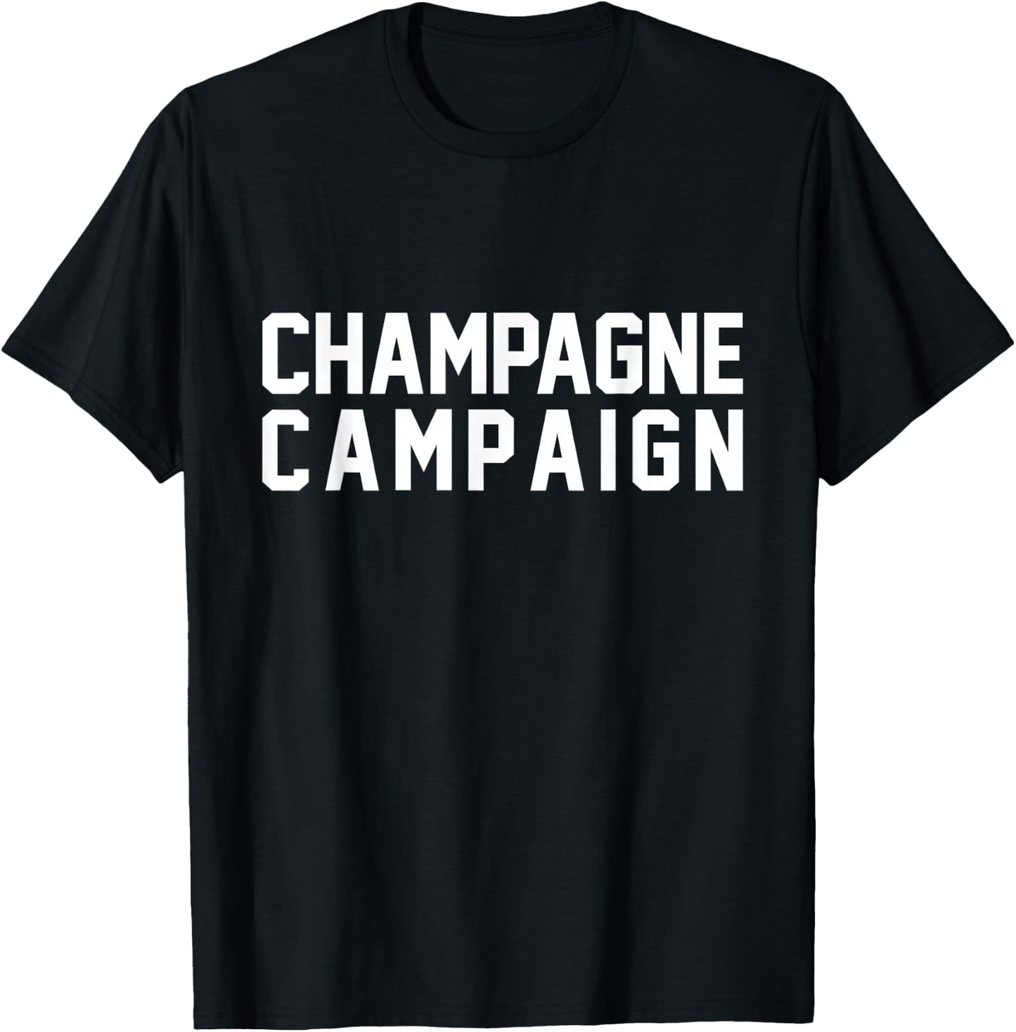 Funny "Champagne Campaign" T-Shirt - T-Shirt | Black