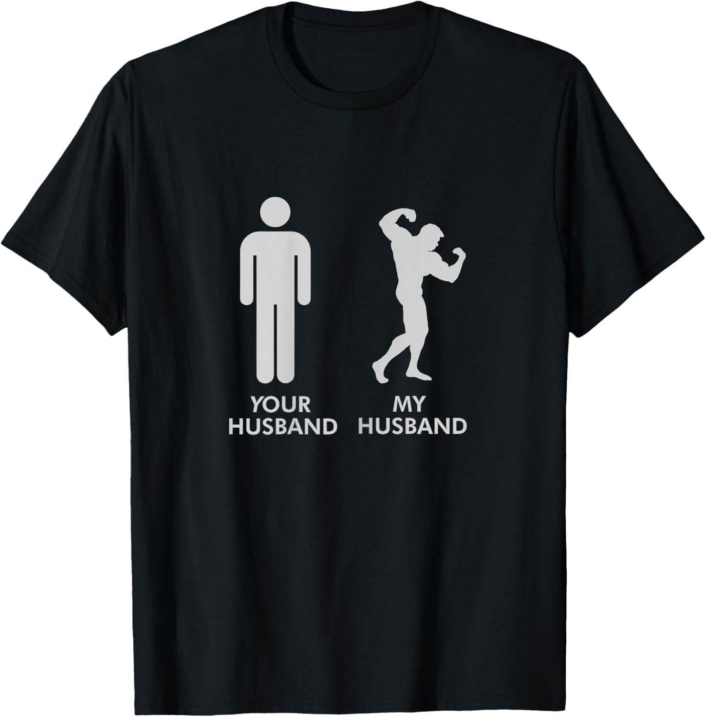 Your Husband My Husband Gym Bodybuilding Funny T-Shirt - T-Shirt | Black