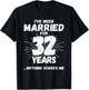 Couples Married 32 Years - Funny 32nd Wedding Anniversary T-Shirt - T-Shirt | Black