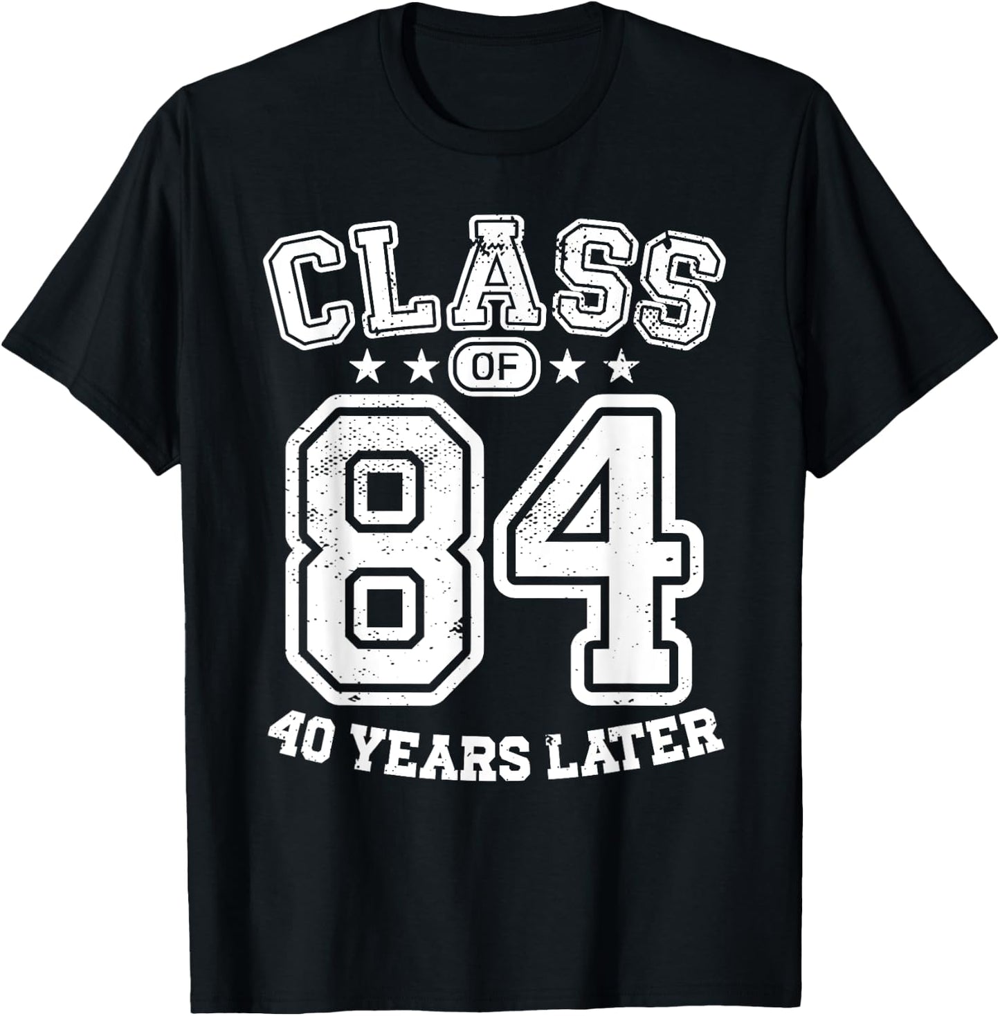 Class 84 40th High School Alumni 40 Yrs 2024 College Reunion T-Shirt - T-Shirt | Black