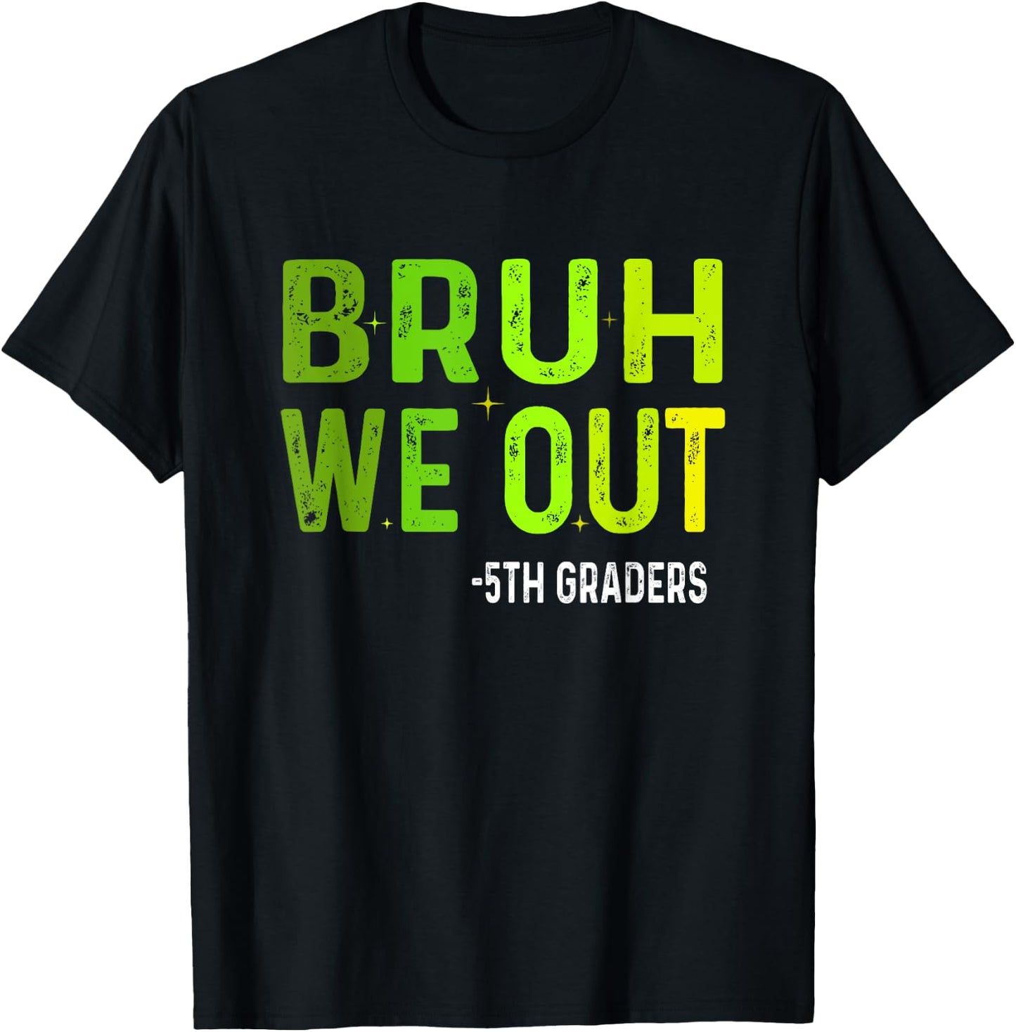 Bruh We Out 5th Graders Fifth Grade Graduation Class Vintage T-Shirt - T-Shirt | Black