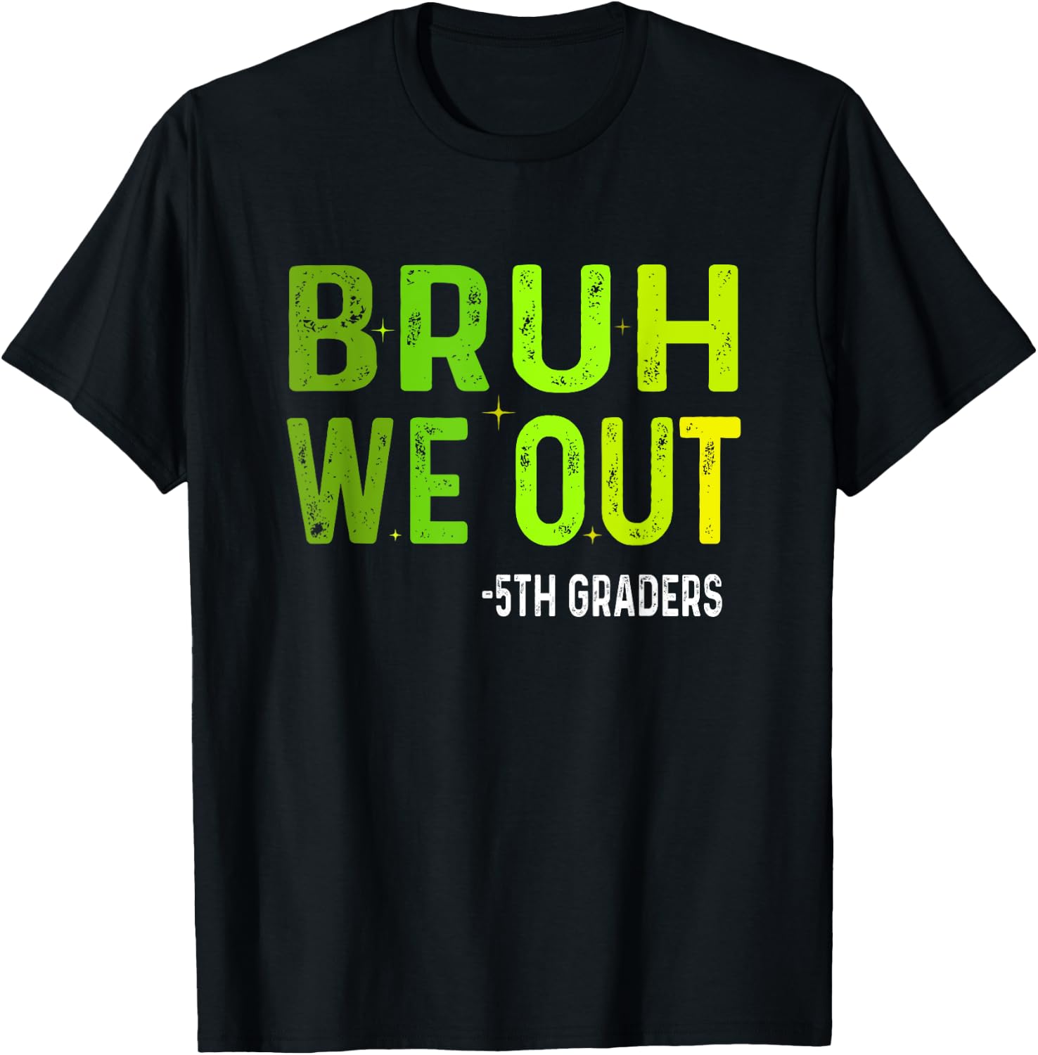 Bruh We Out 5th Graders Fifth Grade Graduation Class Vintage T-Shirt - T-Shirt | Black