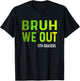 Bruh We Out 5th Graders Fifth Grade Graduation Class Vintage T-Shirt - T-Shirt | Black