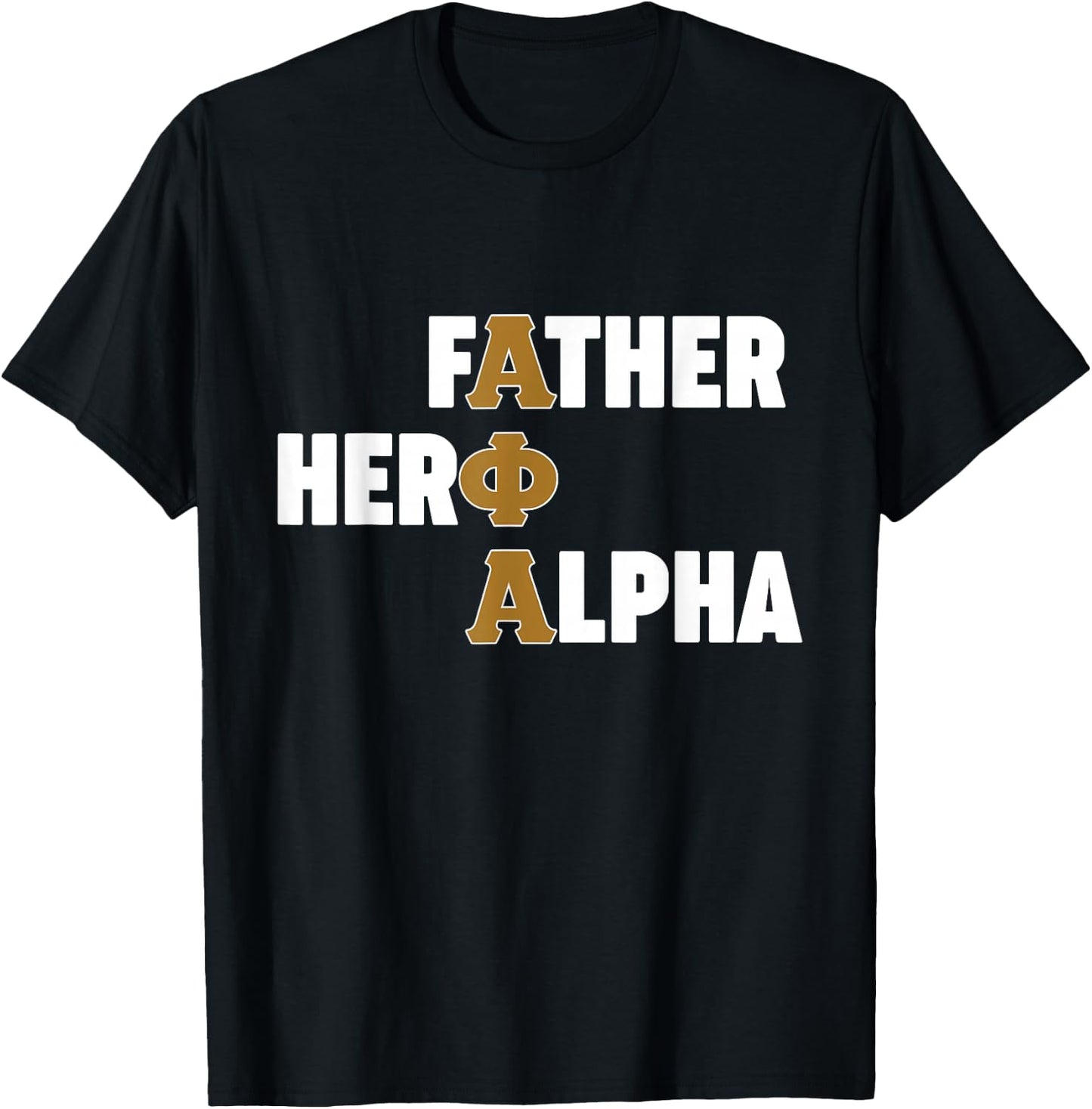 Alpha African 1906 Fraternity Father Hero Alpha T-Shirt - T-Shirt | Black