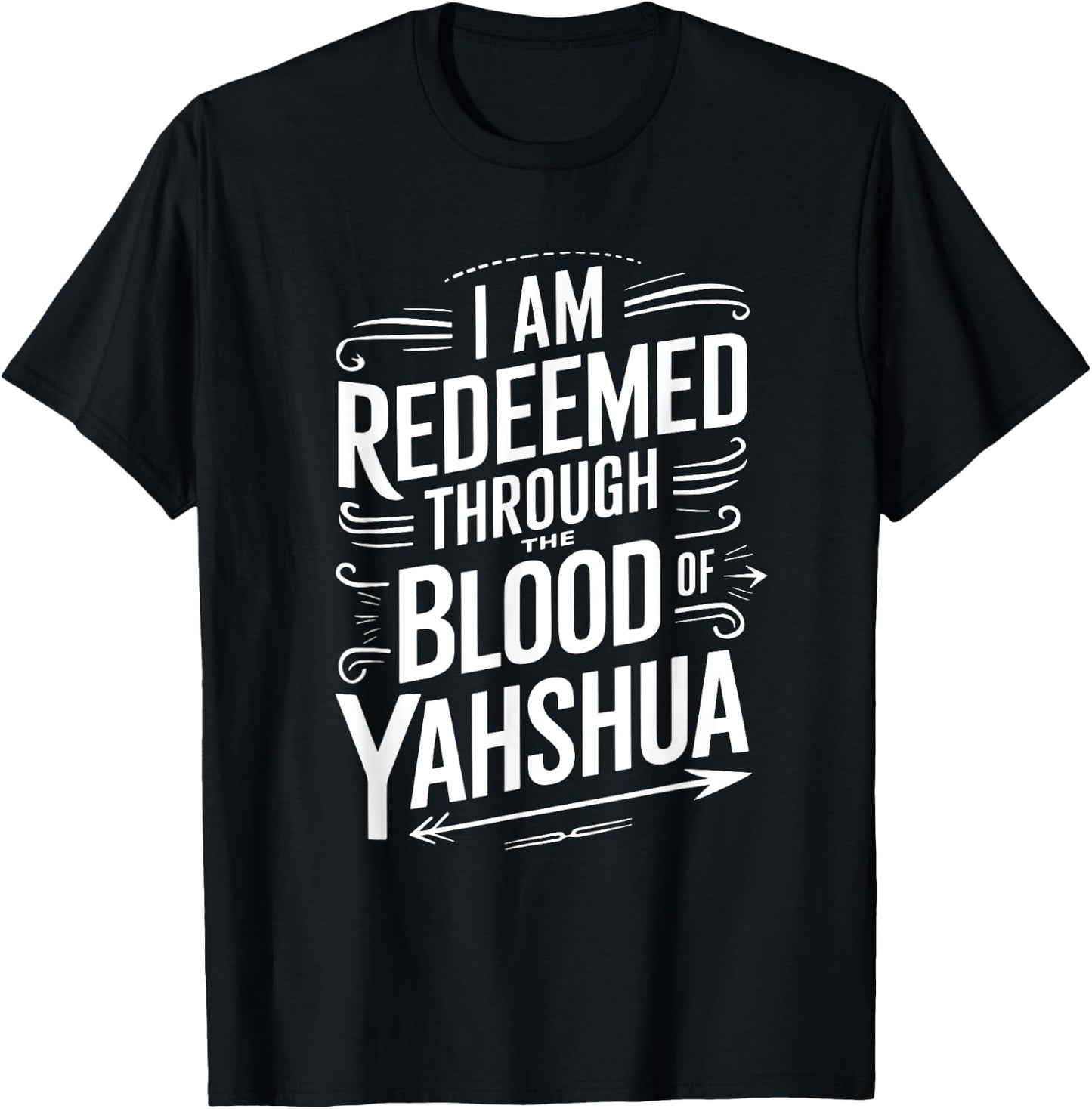 Hebrew Israelite I'm Redeemed Through Blood Yah Yahshua T-Shirt - T-Shirt | Black