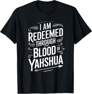 Hebrew Israelite I'm Redeemed Through Blood Yah Yahshua T-Shirt - T-Shirt | Black