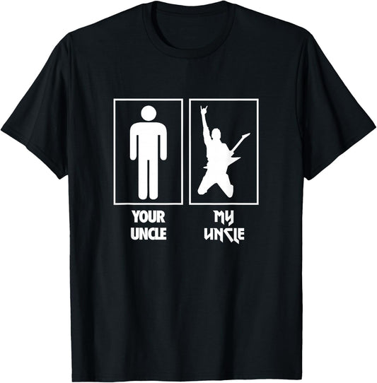 Your Uncle My Uncle Guitar Rocker T Shirt Rock N Roll Band T-Shirt - T-Shirt | Black