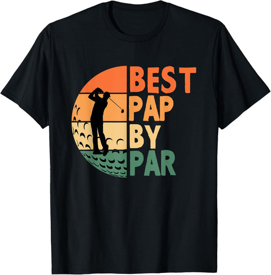 Best Pap By Par Golfing Funny Golf Golfer T-Shirt - T-Shirt | Black