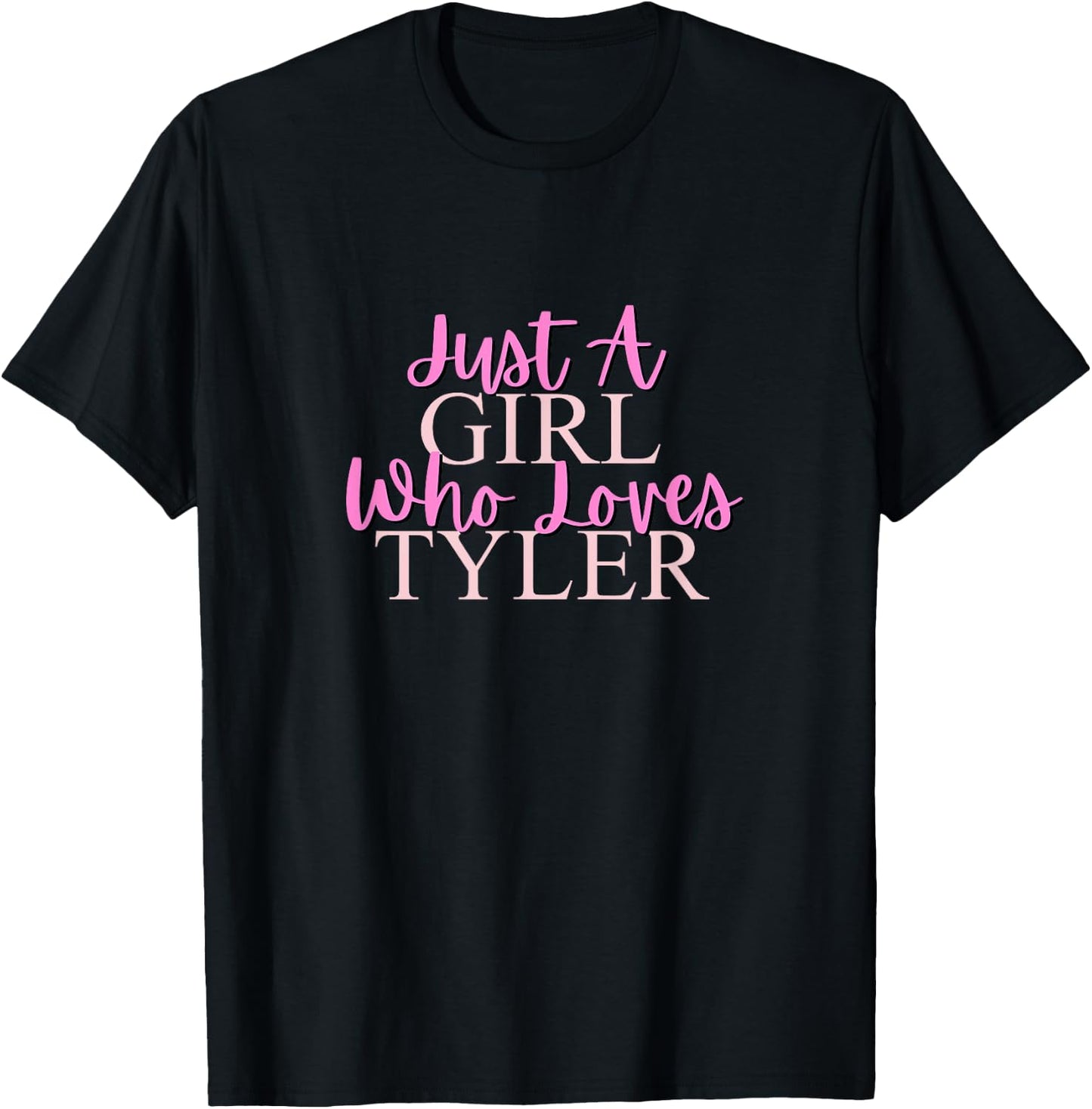 Just A Girl Who Loves Tyler Cute T-Shirt - T-Shirt | Black