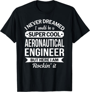 Aeronautical Engineer Gifts Funny T-Shirt - T-Shirt | Black