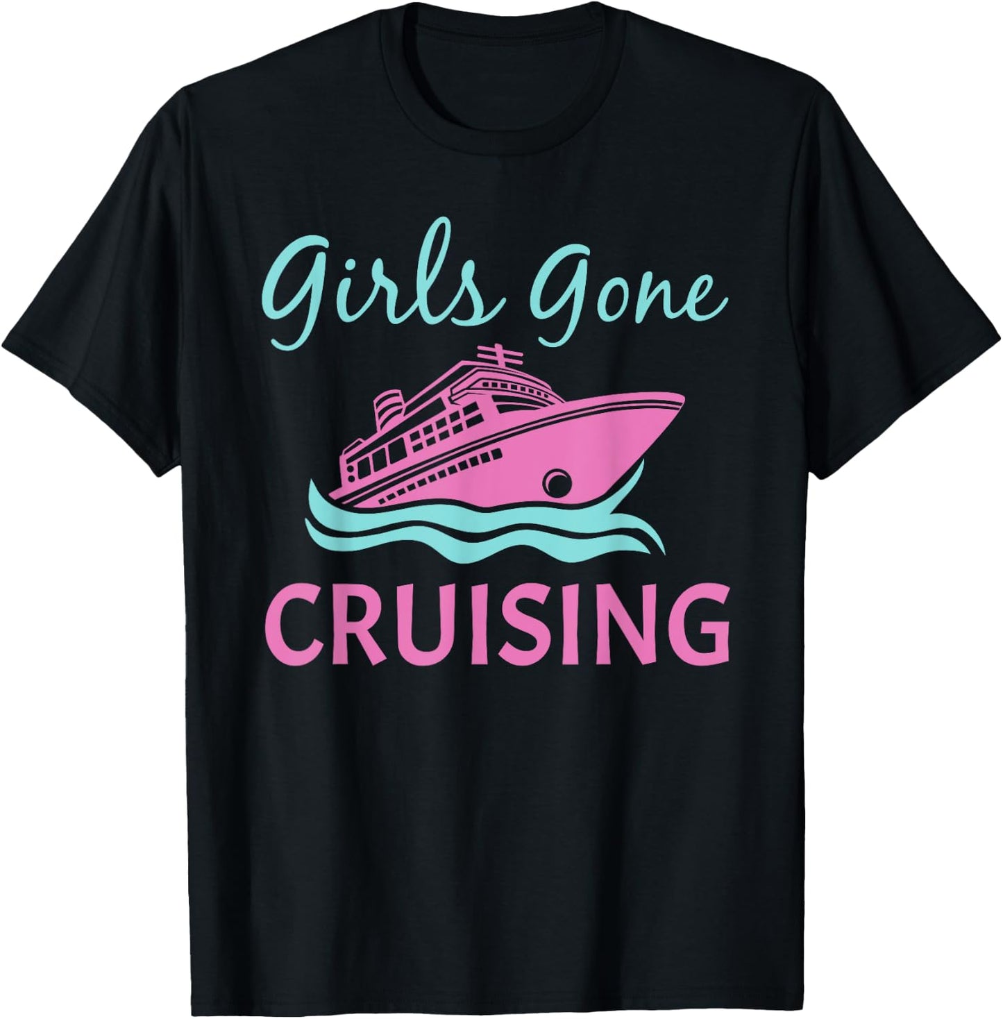 Cool Cruise Art For Girl Women Ladies Cruising Vacation Trip T-Shirt - T-Shirt | Black