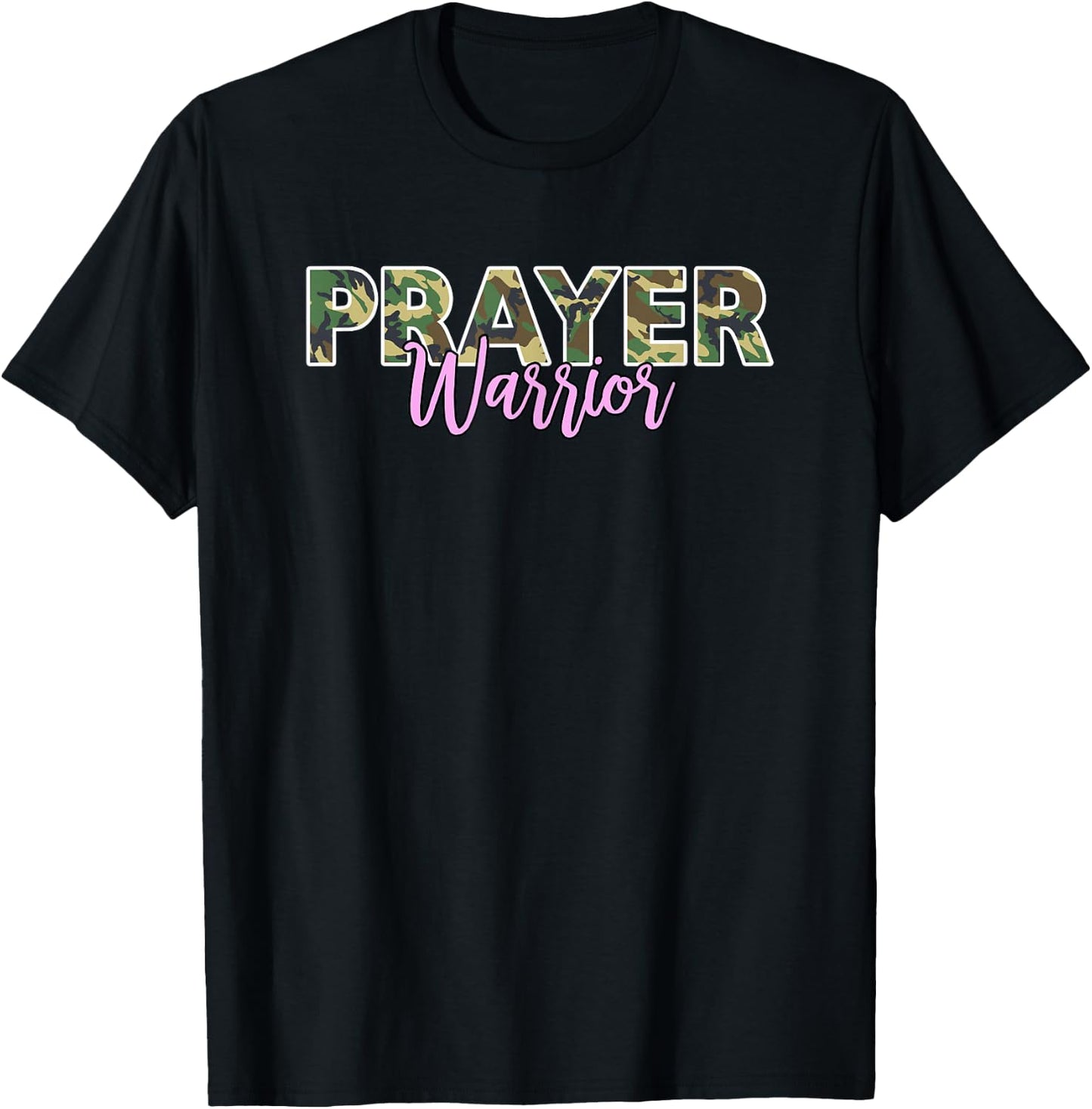 Prayer Warrior Pink Letters Christian Camo T-Shirt - T-Shirt | Black