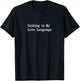 Cooking is My Love Language Funny Quotes T-Shirt - T-Shirt | Black