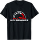 All Gas No Brakes Turbo Cars Fast Car Driver Racing Driving T-Shirt - T-Shirt | Black