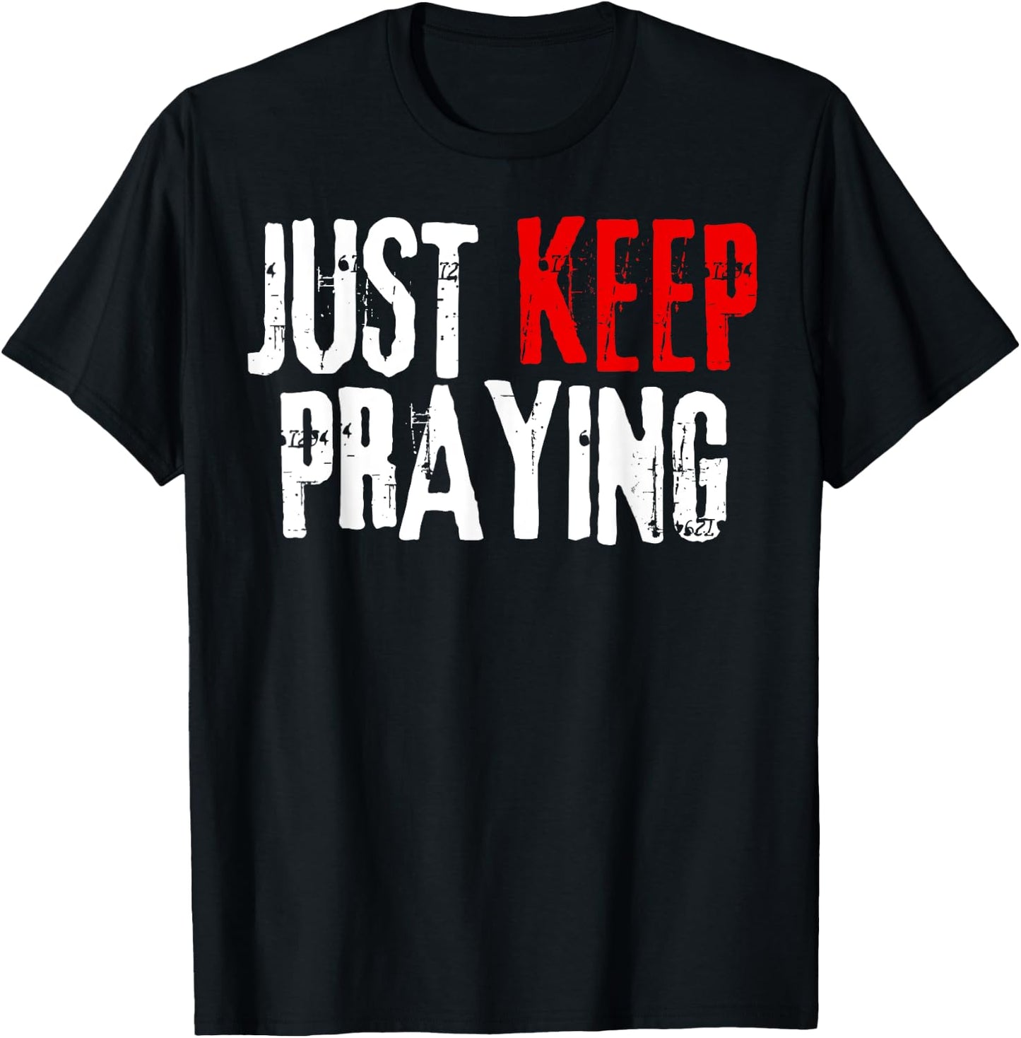 Just Keep Praying Hands Prayer Religious Christian Praying T-Shirt - T-Shirt | Black