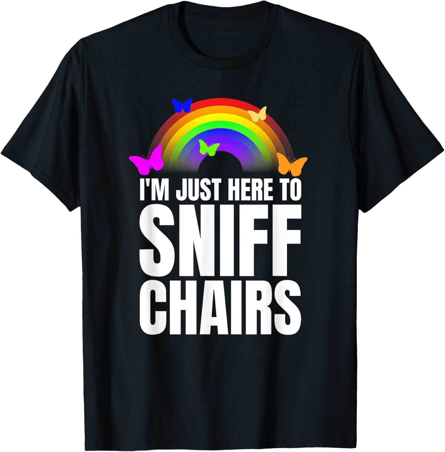 Just Here To Sniff Chairs Sniffing Chairs Funny Airport Swap T-Shirt - T-Shirt | Black