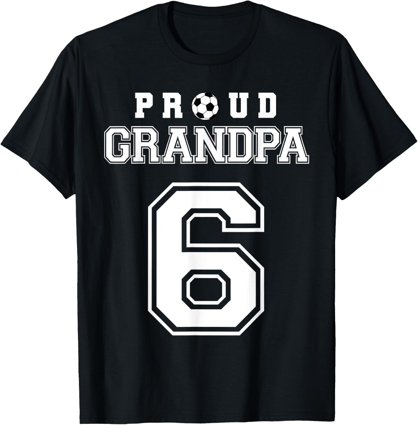 Number 6 Custom Proud Soccer Futbol Grandpa Personalized T-Shirt - T-Shirt | Black