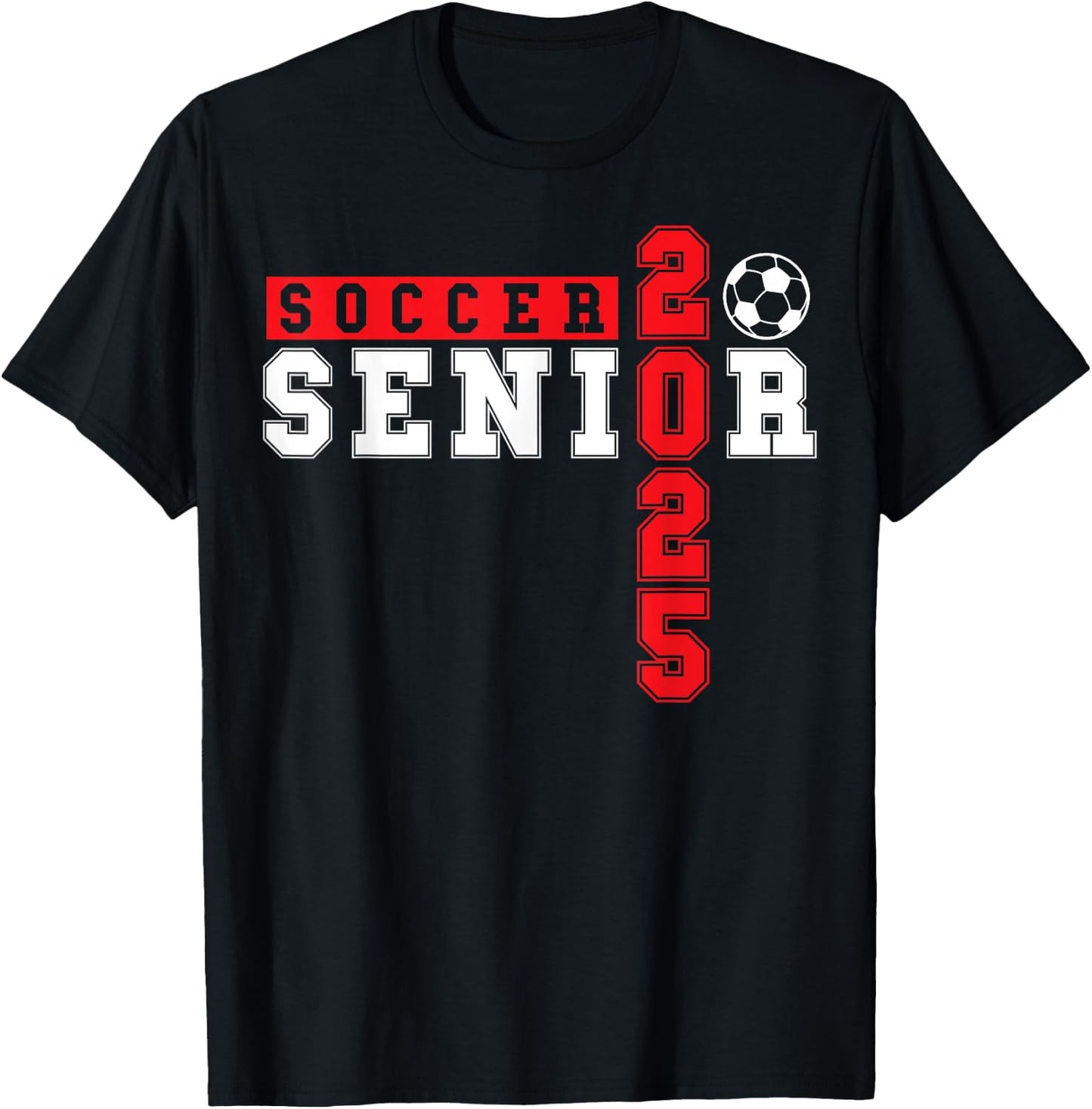 Soccer Senior Night Soccer Senior 2025 Graduation 5 T-Shirt - T-Shirt | Black