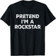 Funny Costume Party Halloween by T&T Pretend I'm A Rockstar Lazy Halloween Costume T-Shirt - T-Shirt | Black