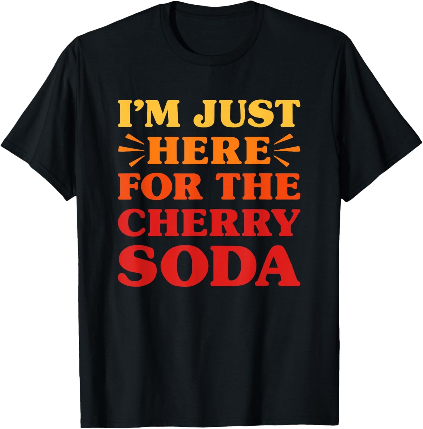 Cherry Soda I Love Cherry Soda Funny Food Lover T-Shirt - T-Shirt | Black