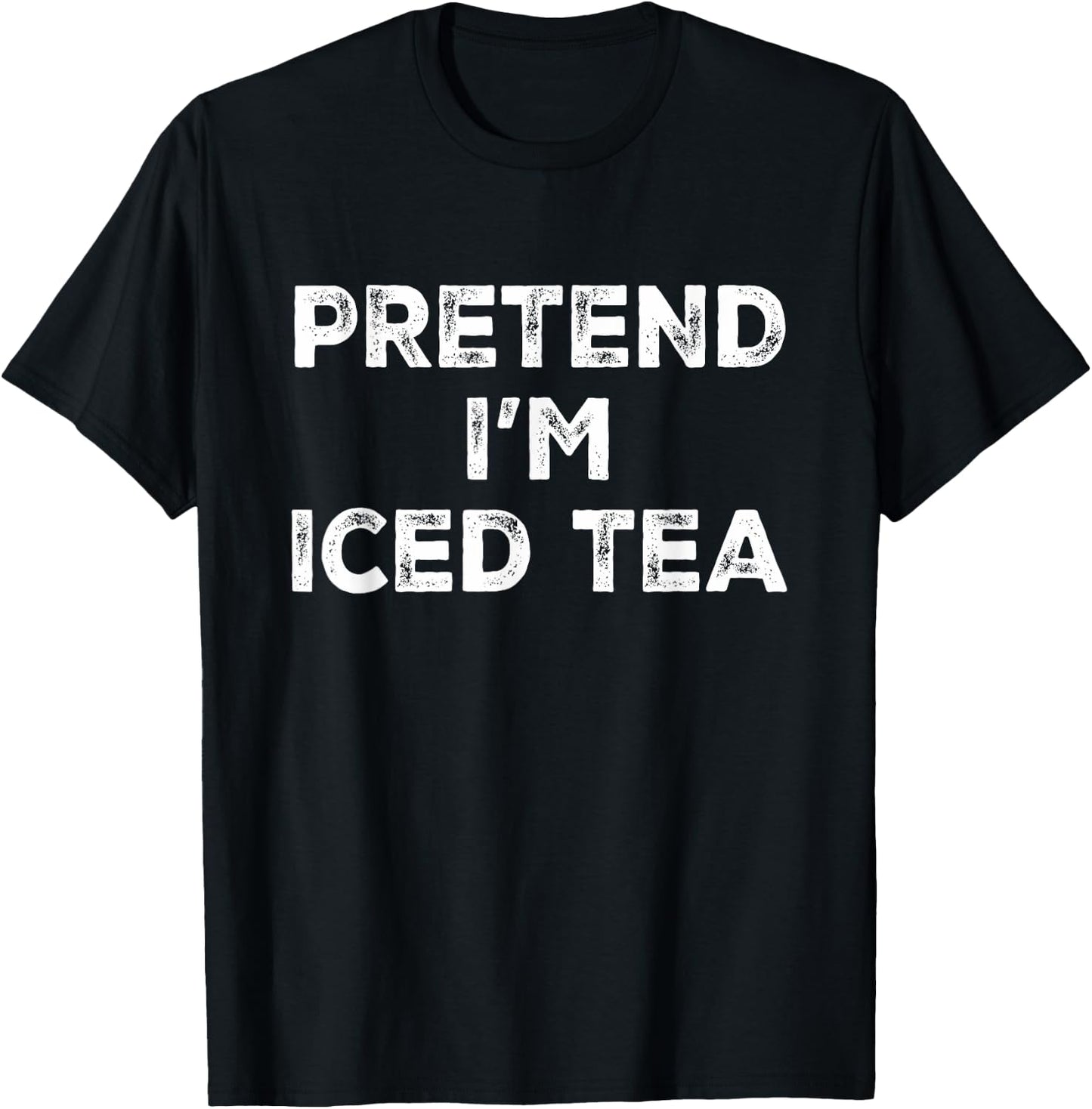 Pretend I'm Iced Tea Lazy Halloween Costume T-Shirt - T-Shirt | Black