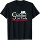 2024 Childless Cat Lady T-Shirt - T-Shirt | Black