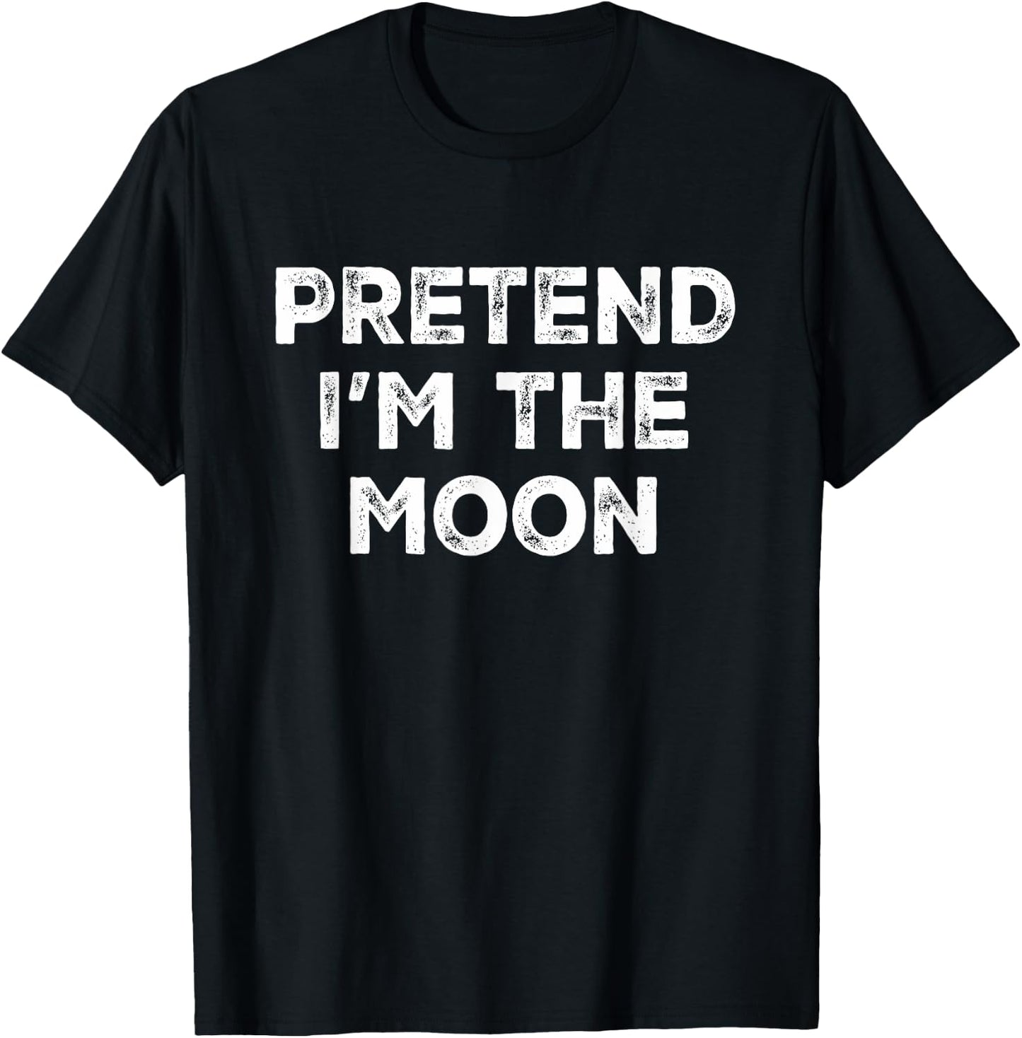 Pretend I'm The Moon Lazy Halloween Costume T-Shirt - T-Shirt | Black