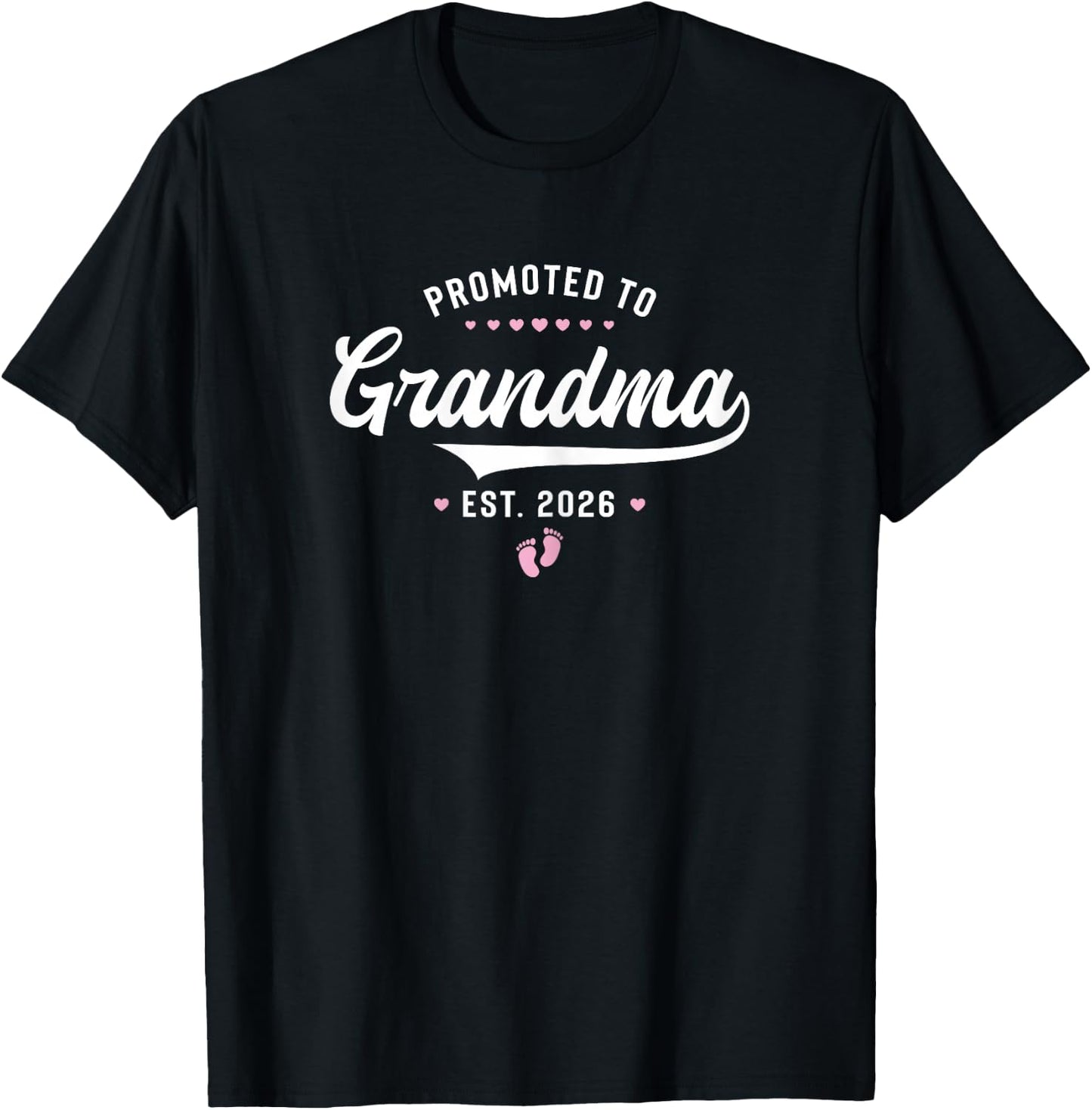Promoted To Grandma 2026 Funny Soon To Be Grandma est 2026 T-Shirt - T-Shirt | Black