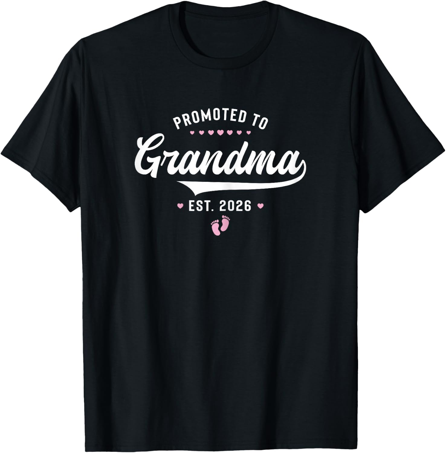 Promoted To Grandma 2026 Funny Soon To Be Grandma est 2026 T-Shirt - T-Shirt | Black