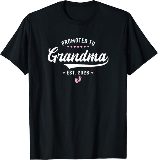 Promoted To Grandma 2026 Funny Soon To Be Grandma est 2026 T-Shirt - T-Shirt | Black