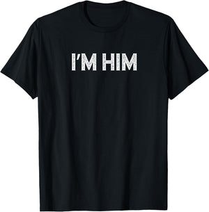 I'm Him Apparel Co - I'm Him Distressed - Men's Adults Classic Fit Cotton Polyester Black Short Sleeve - Small T-Shirt - T-Shirt | Black
