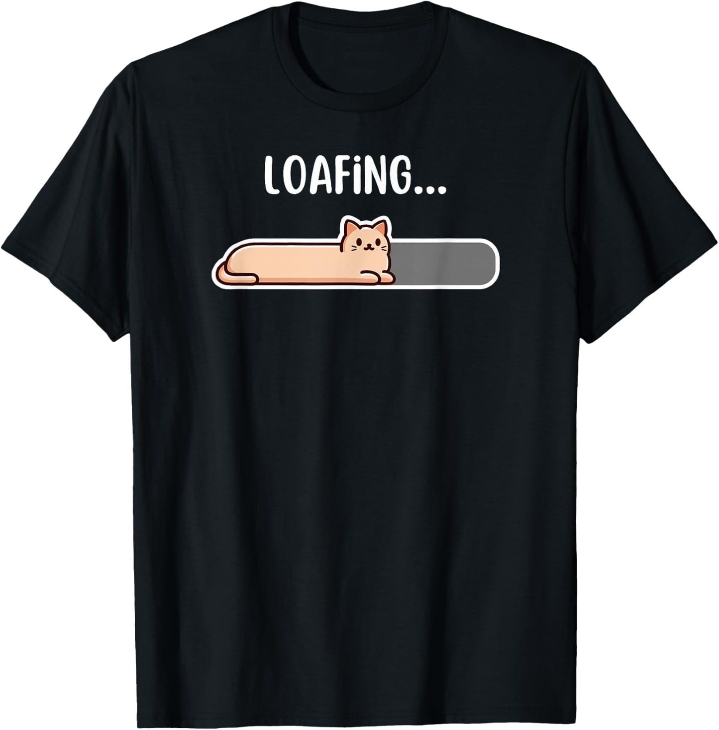 Cat, loading screen, just cat loaf that is a loafing cat T-Shirt - T-Shirt | Black