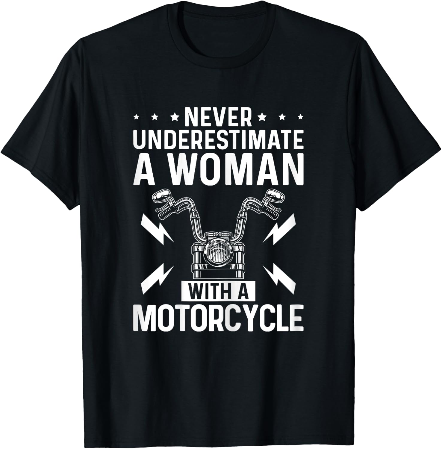 Never Underestimate a Woman with A Motorcycle Riding Lady T-Shirt - T-Shirt | Black